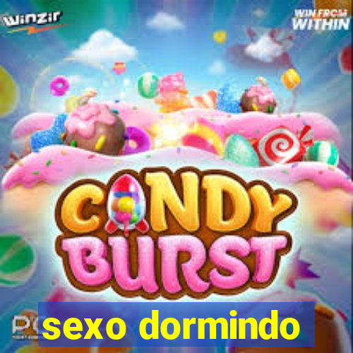 sexo dormindo