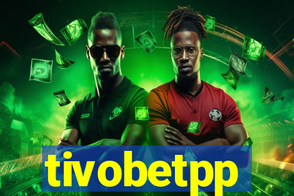 tivobetpp