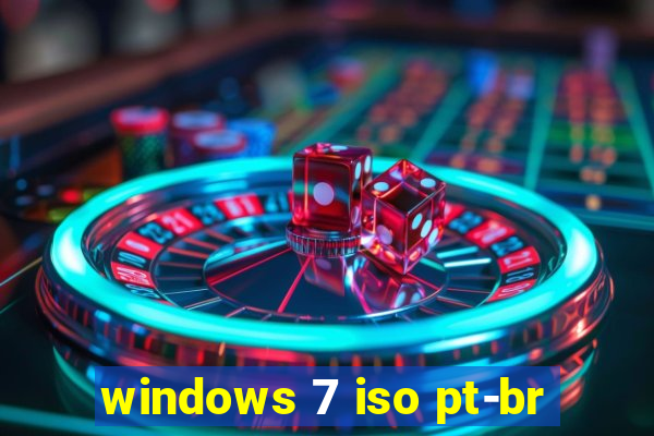 windows 7 iso pt-br