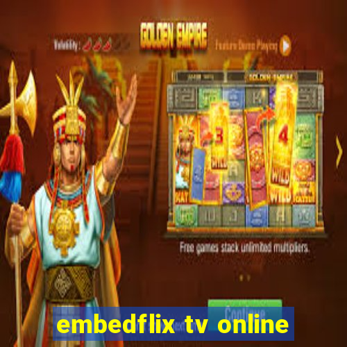 embedflix tv online