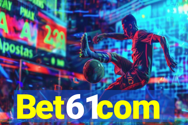 Bet61com