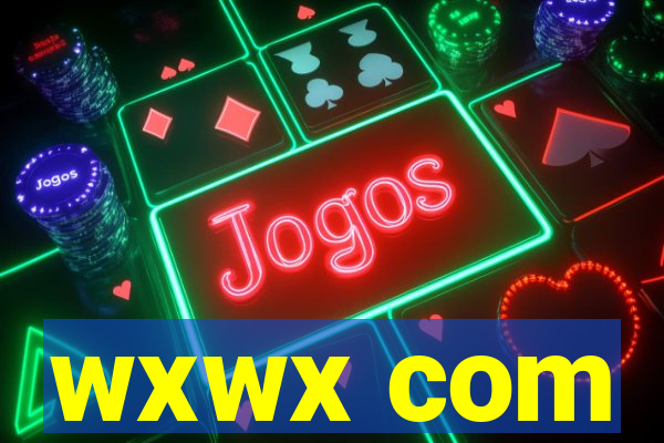 wxwx com