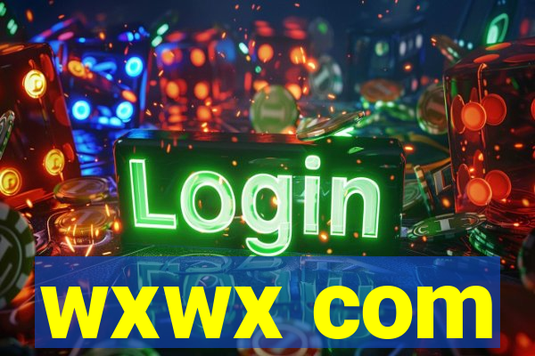 wxwx com