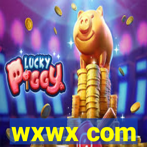 wxwx com