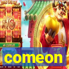 comeon