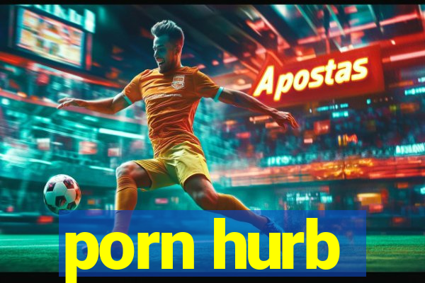porn hurb