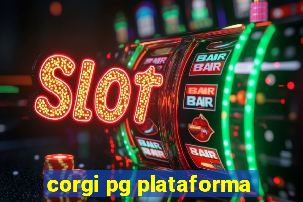 corgi pg plataforma