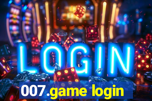 007.game login