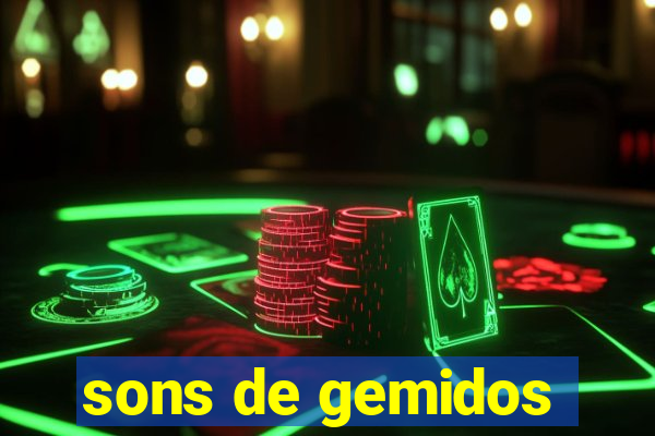 sons de gemidos