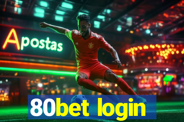 80bet login