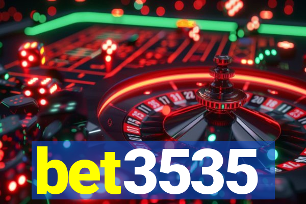 bet3535