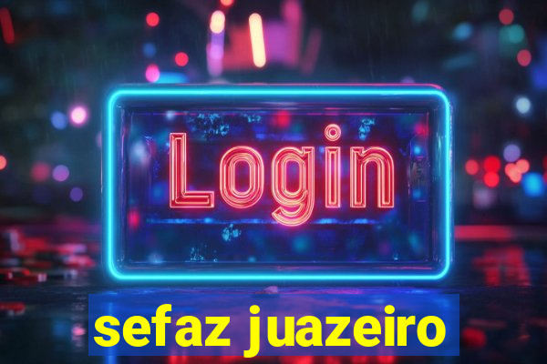sefaz juazeiro