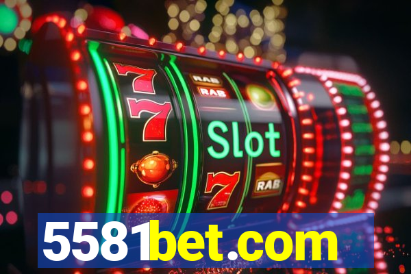 5581bet.com