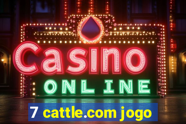 7 cattle.com jogo