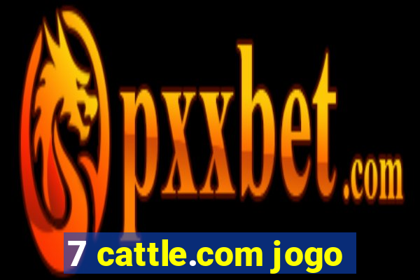 7 cattle.com jogo