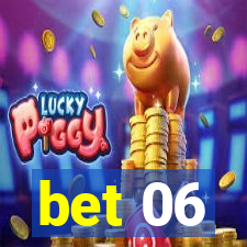 bet 06