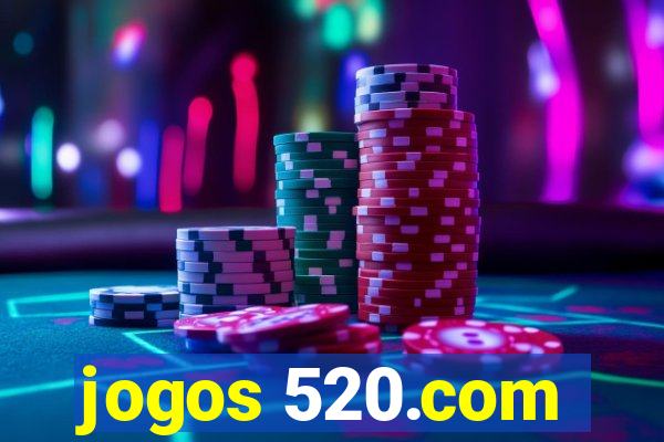 jogos 520.com