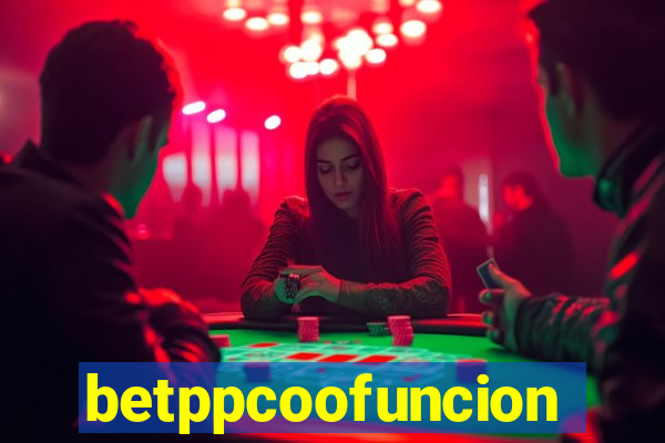 betppcoofuncion