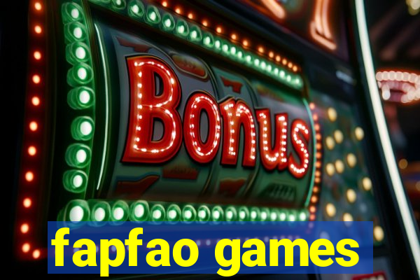 fapfao games