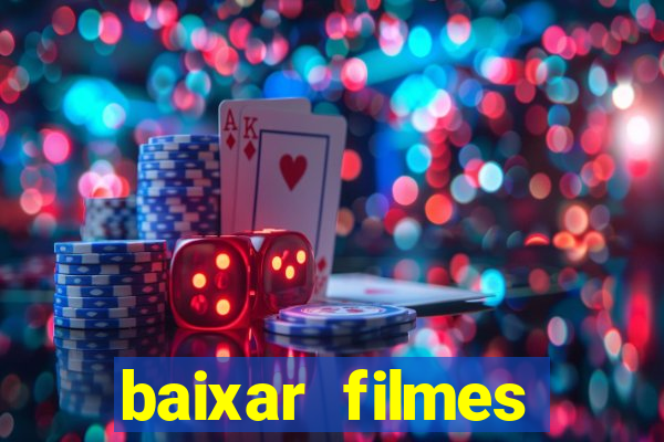 baixar filmes torrents dublados