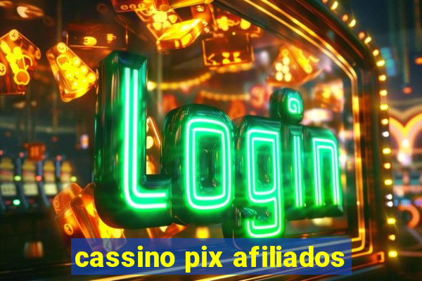 cassino pix afiliados