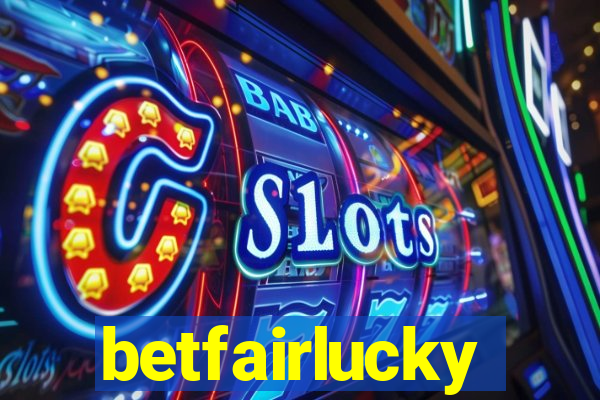 betfairlucky