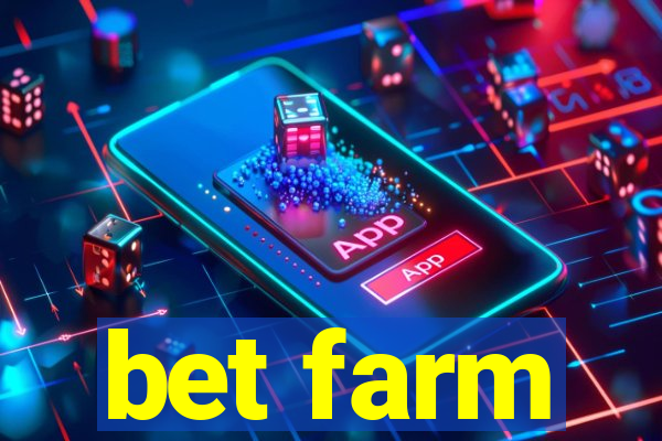 bet farm
