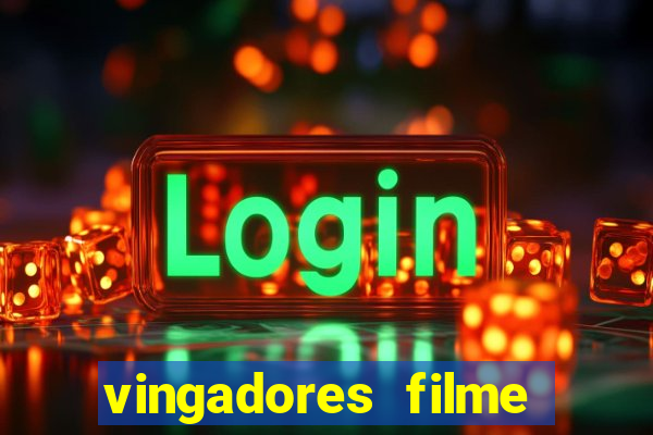vingadores filme completo dublado google drive