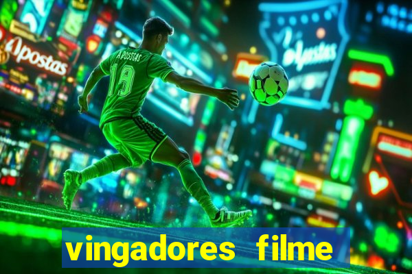 vingadores filme completo dublado google drive