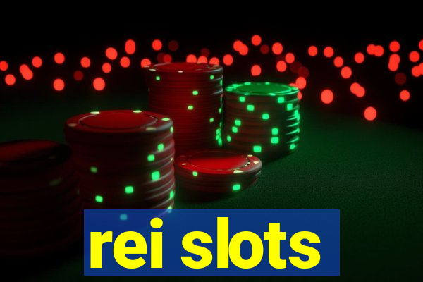 rei slots