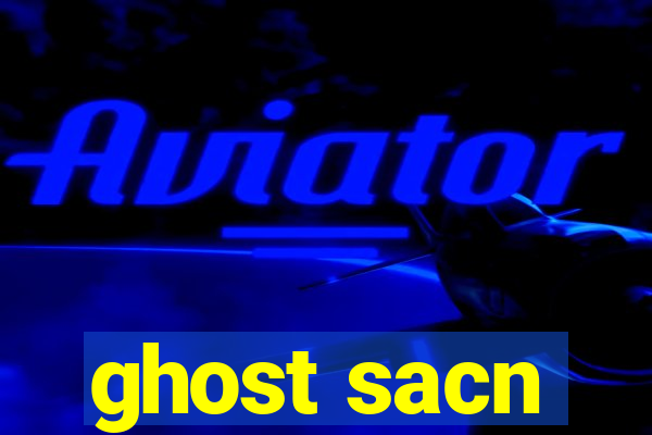 ghost sacn