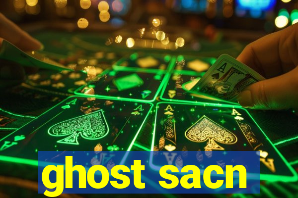 ghost sacn