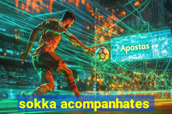 sokka acompanhates