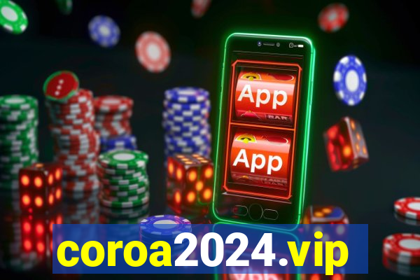 coroa2024.vip