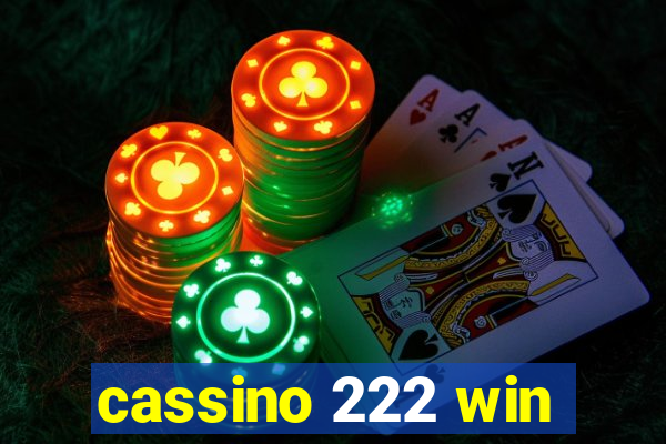 cassino 222 win