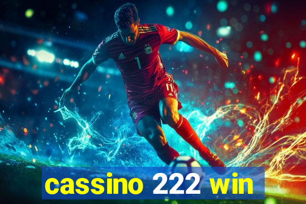 cassino 222 win