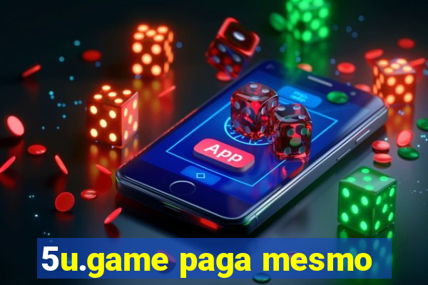 5u.game paga mesmo