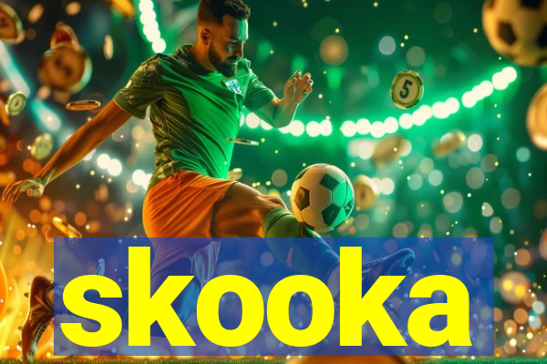 skooka