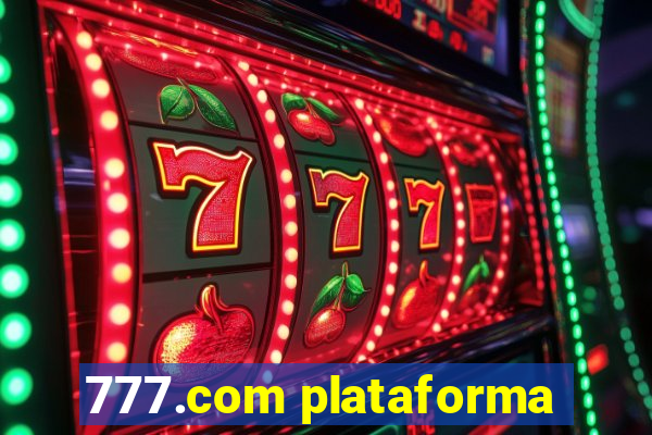 777.com plataforma