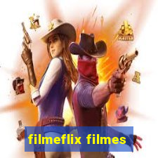 filmeflix filmes