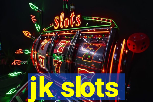 jk slots