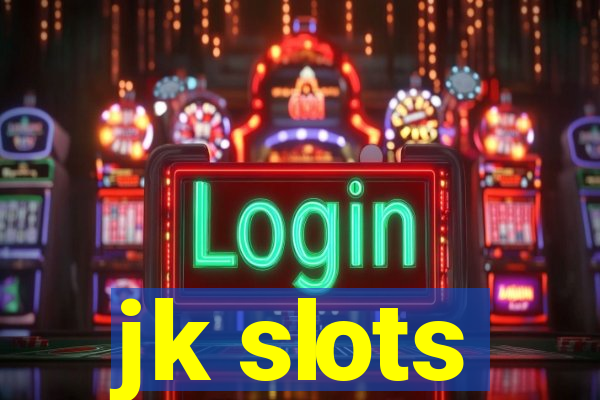 jk slots