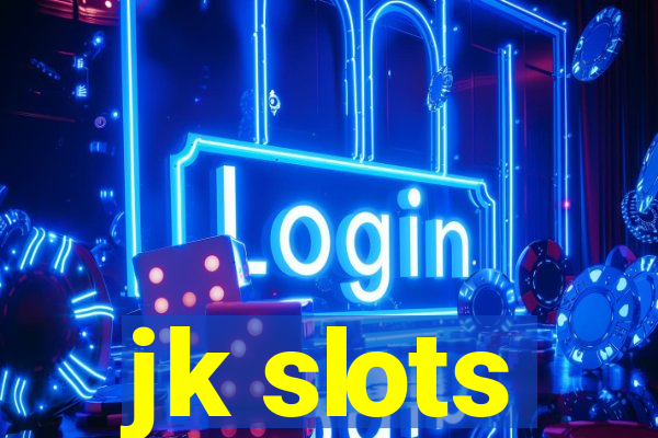 jk slots