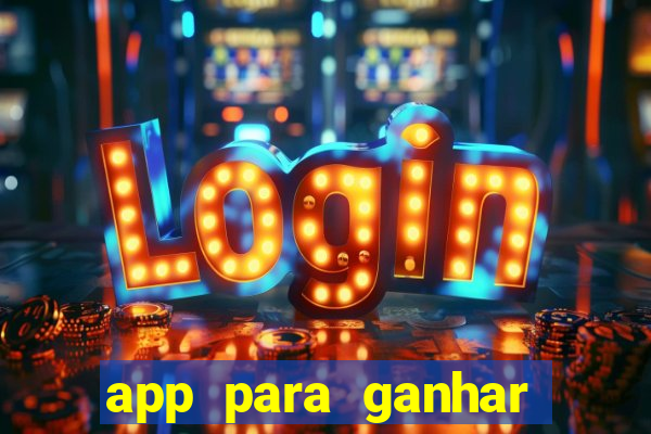 app para ganhar dinheiro de verdade pelo pix