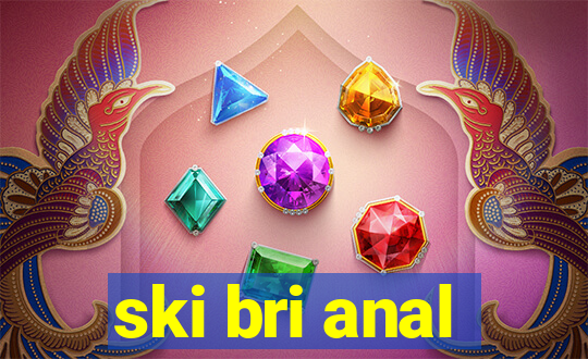 ski bri anal
