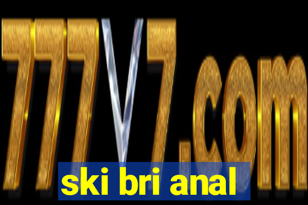 ski bri anal