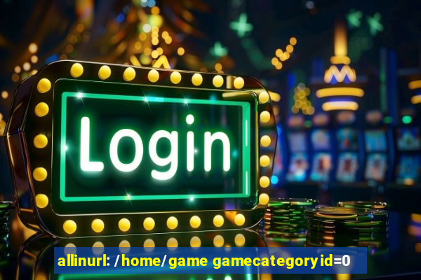 allinurl: /home/game gamecategoryid=0