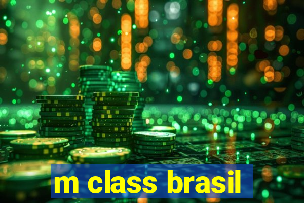 m class brasil