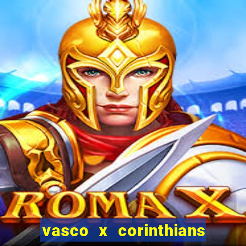 vasco x corinthians primeiro turno
