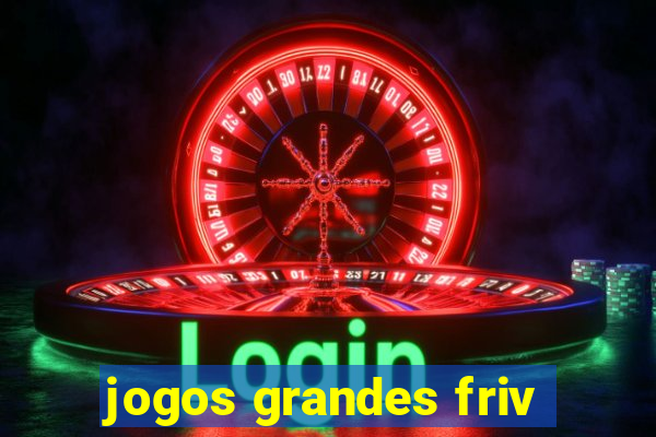jogos grandes friv
